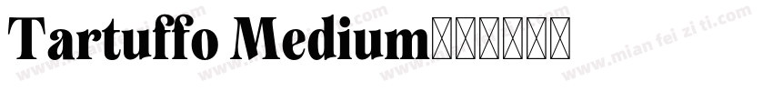 Tartuffo Medium字体转换